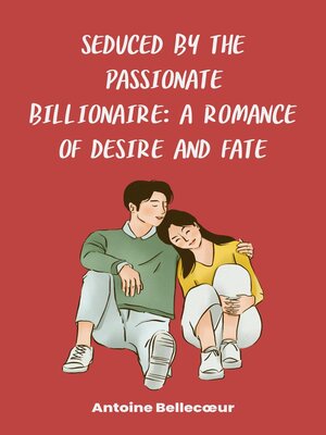 cover image of Seduced by the Passionate Billionaire